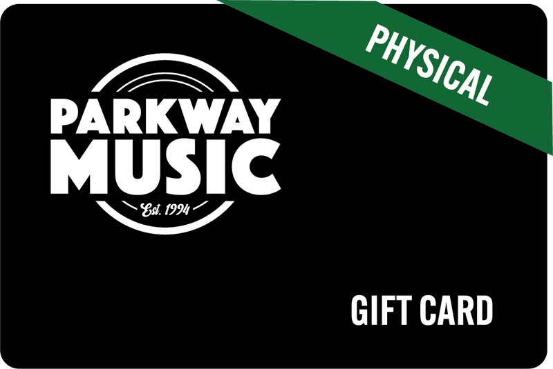 Parkway Music Physical Gift Card